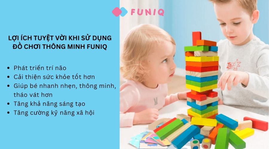 Lợi ích khi sử dụng đồ chơi thông minh FunIQ